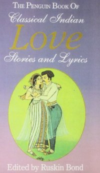 cover of the book Penguin Book of Classical Indian Love Stories and Lyrics