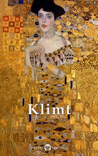 cover of the book Delphi Complete Works of Gustav Klimt (Illustrated)