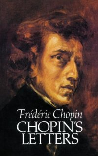 cover of the book Chopin’s Letters