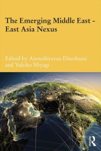 cover of the book The Emerging Middle East-East Asia Nexus