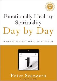 cover of the book Emotionally healthy spirituality day by day: a 40-day journey with the Daily Office