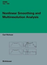 cover of the book Nonlinear Smoothing and Multiresolution Analysis