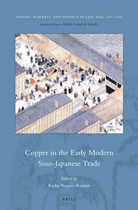 cover of the book Copper in the Early Modern Sino-Japanese Trade