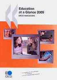 cover of the book Education at a Glance 2009 : OECD Indicators.