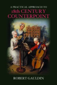 cover of the book A Practical Approach to 18th-Century Counterpoint, Revised Edition