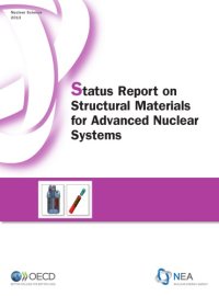 cover of the book Status report on structural materials for advanced nuclear systems