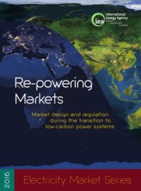 cover of the book Re-powering markets : market design and regulation during the transition to low-carbon power systems.