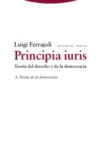 cover of the book Principia iuris. Teoría del derecho y de la democracia: 2. Teoría de la democracia