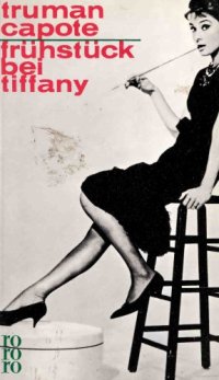 cover of the book Frühstück bei Tiffany. Ein Kurzroman und drei Erzählungen