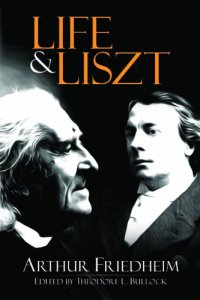 cover of the book Life and Liszt: The Recollections of a Concert Pianist