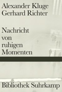 cover of the book Nachricht von ruhigen Momenten - 89 Geschichten. 64 Bilder