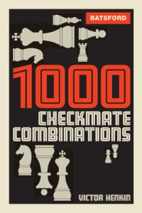 cover of the book 1000 Checkmate Combinations