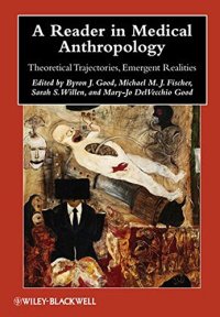 cover of the book A Reader in Medical Anthropology: Theoretical Trajectories, Emergent Realities