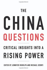 cover of the book The China Questions: Critical Insights into a Rising Power