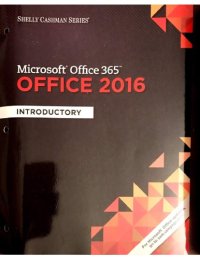 cover of the book Microsoft Office 365 & Office 2016: Introductory