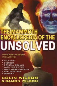 cover of the book The Mammoth Encyclopedia of the Unsolved