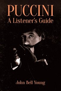 cover of the book Puccini: A Listener’s Guide