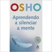 cover of the book Aprendendo a Silenciar a Mente