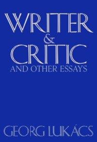 cover of the book Writer and Critic and other Essays