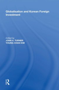 cover of the book Globalisation and Korean Foreign Investment