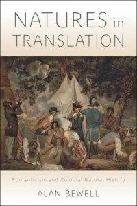 cover of the book Natures in Translation: Romanticism and Colonial Natural History