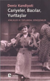 cover of the book Cariyeler Bacılar Yurtaşlar