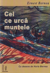 cover of the book Cel ce urcă muntele