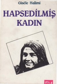 cover of the book Hapsedilmiş Kadın