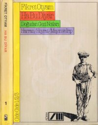 cover of the book Ha Bu Diyar Doğudan Gezi Notları Harran Hoyrat Mayın ve Irıp