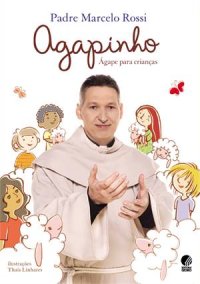 cover of the book Agapinho – Ágape para crianças