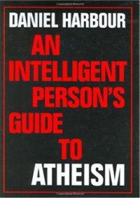 cover of the book An Intelligent Person’s Guide to Atheism