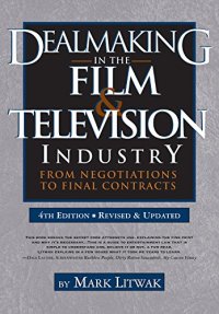 cover of the book Dealmaking in the Film & Television Industry: From Negotiations to Final Contracts