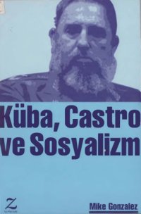 cover of the book Küba Castro ve Sosyalizm