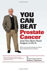 cover of the book You Can Beat Prostate Cancer: And You Don’t Need Surgery to Do It