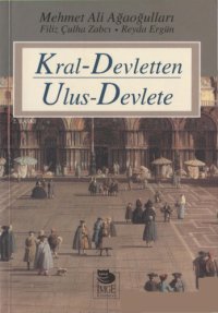 cover of the book Kral Devletten Ulus Devlete