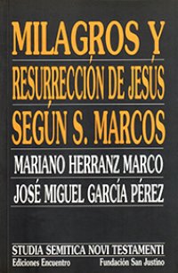 cover of the book Milagros y resurrección de Jesús según san Marcos