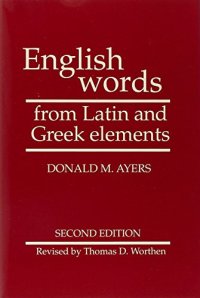 cover of the book English Words from Latin and Greek Elements