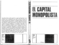 cover of the book El capital monopolista : ensayo sobre el orden económico y social de Estados Unidos