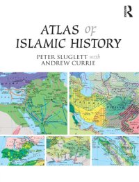 cover of the book Atlas of Islamic History