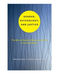 cover of the book Gender, Psychology, and Justice: The Mental Health of Women and Girls in the Legal System