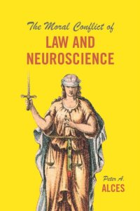 cover of the book The Moral Conflict of Law and Neuroscience