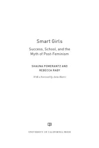 cover of the book Smart Girls: Success, School, and the Myth of Post-Feminism