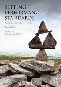 cover of the book Setting Performance Standards: Foundations, Methods, and Innovations