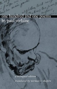 cover of the book One Hundred and One Poems by Paul Verlaine: A Bilingual Edition