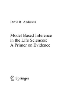 cover of the book Model based Inference in the Life Sciences. A Primer on Evidence