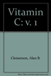 cover of the book Vitamin C, Volume I