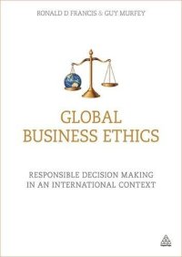 cover of the book Global Business Ethics: Responsible Decision Making in an International Context