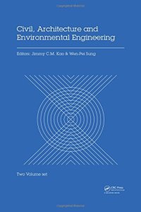 cover of the book Civil, Architecture and Environmental Engineering  Volume 2: Proceedings of the International Conference ICCAE, Taipei, Taiwan, November 4-6, 2016