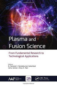 cover of the book Plasma and Fusion Science: From Fundamental Research to Technological Applications