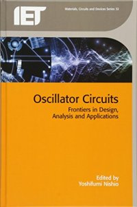 cover of the book Oscillator Circuits: Frontiers in Design, Analysis and Applications